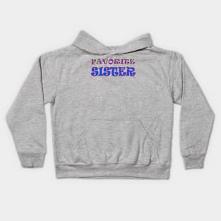 Favorite Sister Kids Hoodie